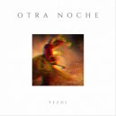 Yezol - Otra Noche (Original Mix)