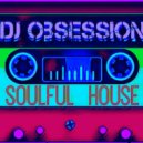 Daz Fontain (Dj Obsession) - SOULISHOUSE NOV EDITION 3 (Soulful House Mixed By Daz Fontain ( DJ Obsession))