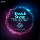 Block & Crown Ft. Canon Strike - It Only Takes A Minute (Original Mix)