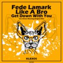 Fede Lamark & Like A Bro - Dancer Mooving (Original Mix)