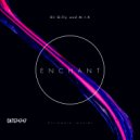 DJ Gilly & M.I.K! - Enchant (Radio edit)