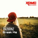 TNZKRNZ & Alex Holmes - Break Me (feat. Alex Holmes) (Club mix)