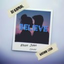 Dj Kapral & Kachuk Lera - Believe