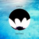 Laylo - Destino
