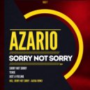 Azario - Sorry Not Sorry (Original Mix)