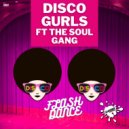 Disco Gurls Ft The Soul Gang - Flash Dance (Extended Mix)