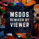 mSdoS - Benefits (Viewer Remix)