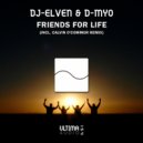 DJ-Elven, D-Myo - Friends for Life (Calvin O\'Commor Remix)