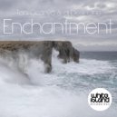 Toni Ocanya & DJ Desk One - Enchantment