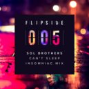 Sol Brothers - Can\'t Sleep (Insomniac Remix)