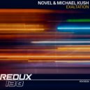 Novel & Michael Kush - Exaltation (Original Mix)