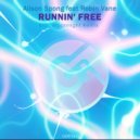 Alison Spong feat. Robin Vane - Runnin\' Free (Original Mix)