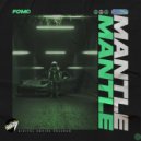 Mantle - FOMO (Original Mix)