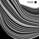 Antony Noise - Blow Your Mind (Original Mix)