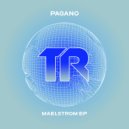 Pagano - Maelstrom (Original Mix)