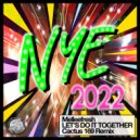 Melleefresh - Let\'s Do It Together (Cactus 196 Remix)