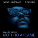 Swedish House Mafia & The Weeknd - Moth To A Flame (Division 4 Remix)