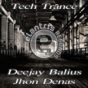 Deejay Balius, Jhon Denas - Tech Trance (Original Mix)