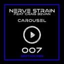 Nerve Strain Feat. Craig Bevan - Carousel (Original Mix)