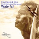 3 Access & You, Ovnimoon, Alex Starsound - Waterfall (Original Mix)