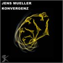 Jens Mueller - Konvergenz (Original Mix)