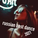 T o l l - RUSSIAN best DANCE @ 2021 ()