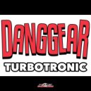 Turbotronic - Danggear (Original Mix)