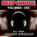 Johnny Gracian - Deep House - 005 ()