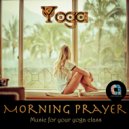 Hatha Yoga & Yoga Music & Yoga - Yoga Morning Prayer (Percussion Version)