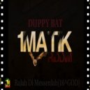 RaJah Di MessenJah{16^GOD} - Duppy Bat