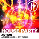 A Tigers Blood & City Tucker - Action (Extended Mix)
