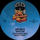 Archie B - Want Me