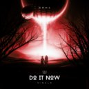 NØM4 - Do It Now
