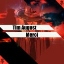 Tim August - Merci (Instrumental)