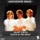 Silent Circle - Touch In The Night