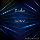 Baako - Twisted (Original mix)