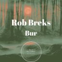 Rob Breks - Bur (Radio edit)