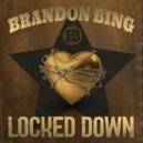Brandon Bing - Locked Down (Original Mix)