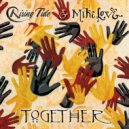 Rising Tide & Mike Love - Together (Original Mix)