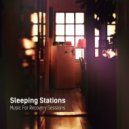 Sleeping Stations - I Don\'t Follow ()
