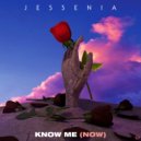 Jessenia - Know Me (NOW) (Original Mix)