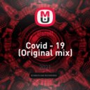 Catoff - Covid - 19 (Original mix)