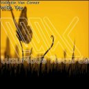 Valentin van Corner - With You ()