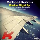 Michael Berklin - Rookie Flight (Argy k Remix)