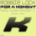 Robbie Lock - Amongst It