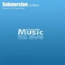 Submersion - Artifact