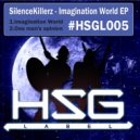 SilenceKillerz - Imagination World ()