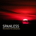 Spanless - World Behind the Looking Glass ()