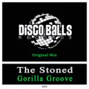 The Stoned - Gorilla Groove (Original Mix)