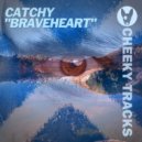Catchy - Braveheart (Radio Edit)